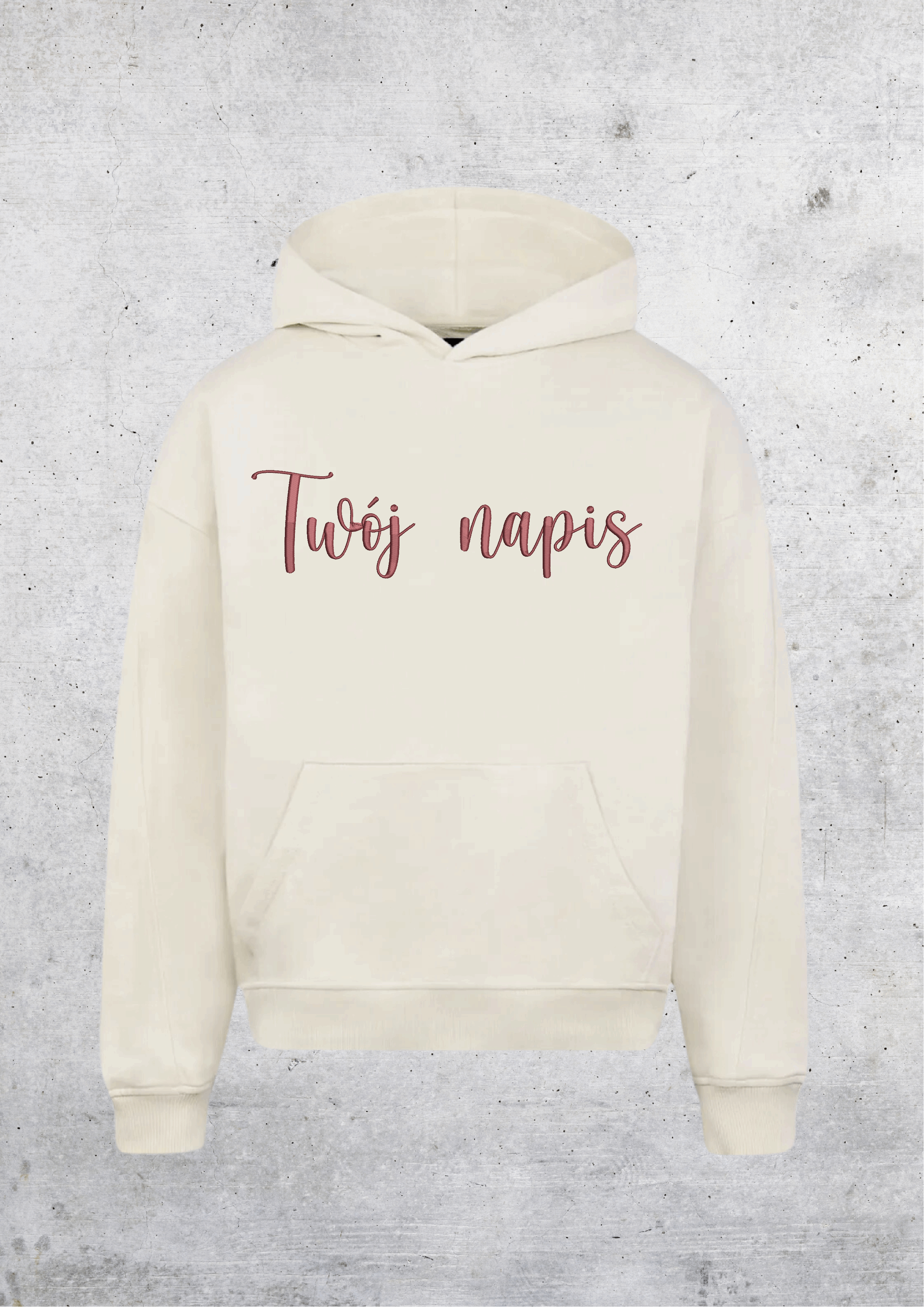 HOODIE OVERSIZE - TWÓJ NAPIS