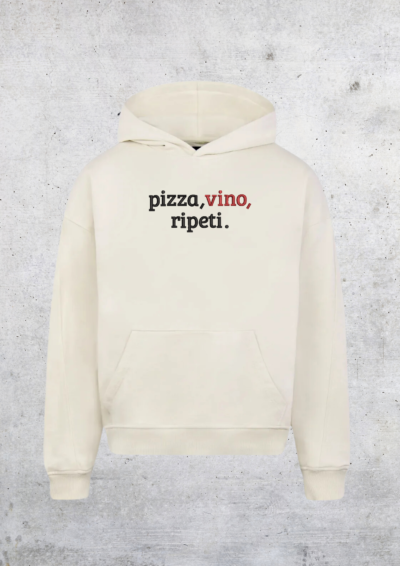 HOODIE OVERSIZE - PIZZA, VINO, RIPETI