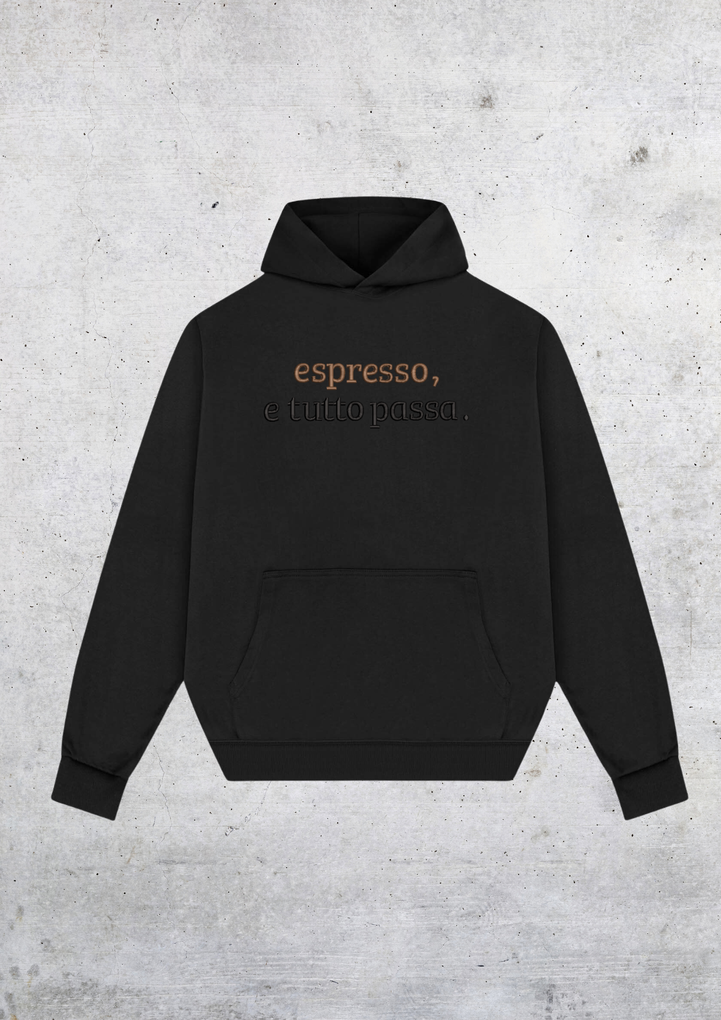 HOODIE OVERSIZE - ESPRESSO E TUTTO PASSA