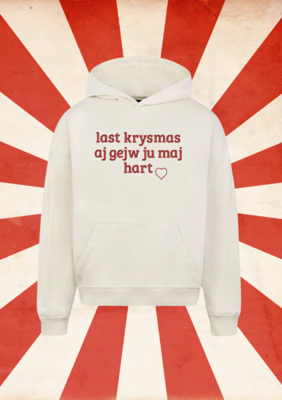 HOODIE - LAST KRYSMAS